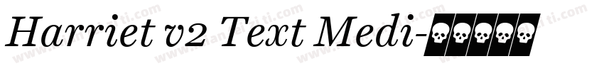 Harriet v2 Text Medi字体转换